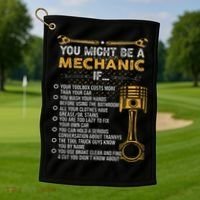 Funny Mechanic Gifts You Might Be A Mechanic If Golf Towel thumb 1