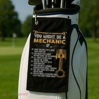 Funny Mechanic Gifts You Might Be A Mechanic If Golf Towel thumb 2