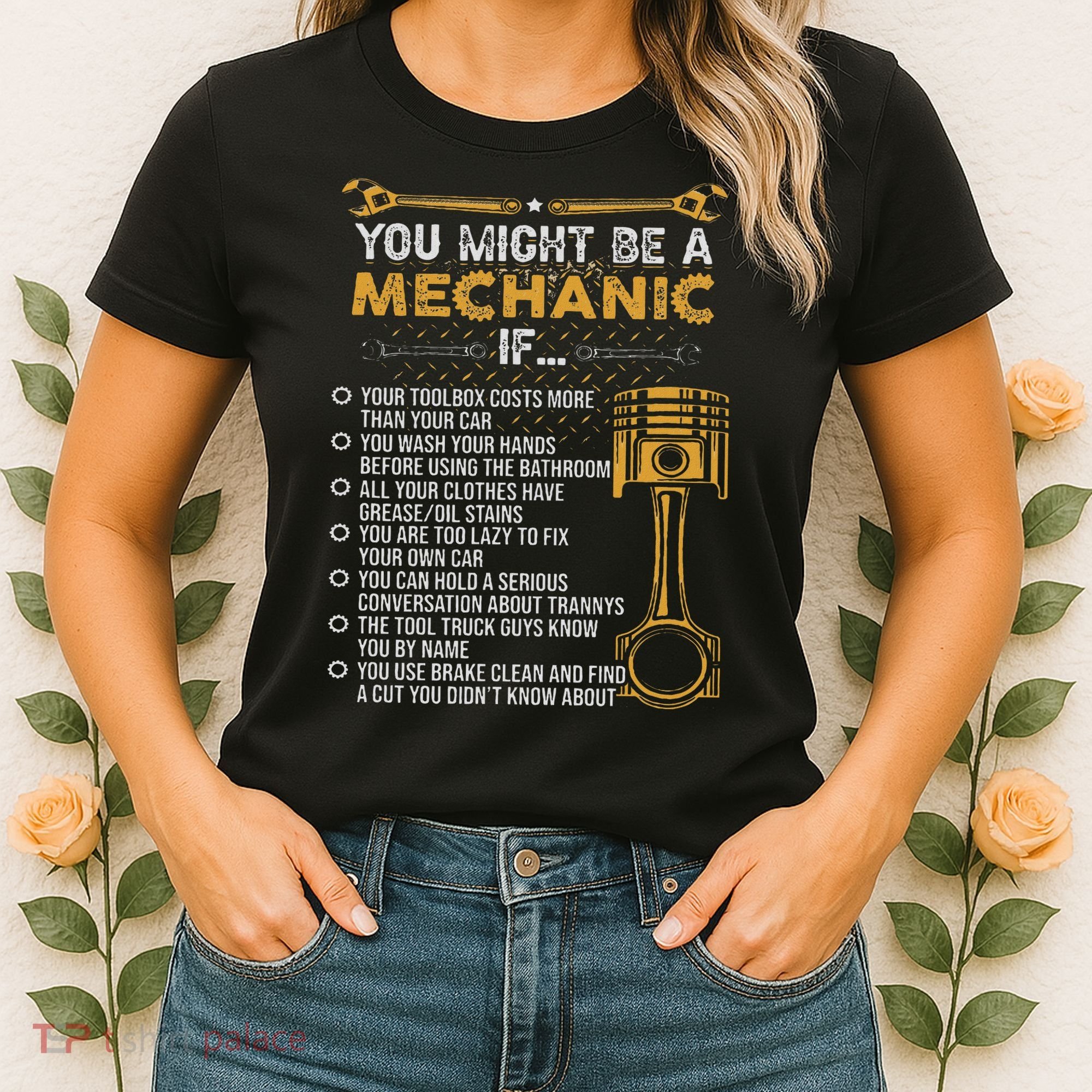 Funny Mechanic Gifts You Might Be A Mechanic If Women's T-Shirt