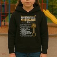 Funny Mechanic Gifts You Might Be A Mechanic If Kids Hoodie thumb 3