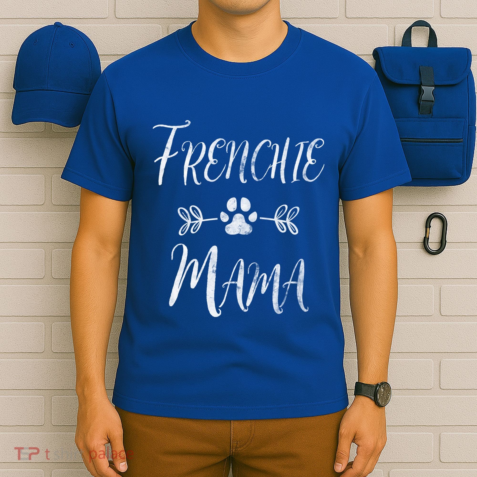 Frenchie Mama Great Gift French Bulldog Mom Funny Dog Mom Gift T-Shirt