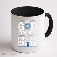 Faith My God Is Stronger Than Prostate Cancer Awareness Coffee Mug thumb 1