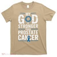 Faith My God Is Stronger Than Prostate Cancer Awareness T-Shirt thumb 0