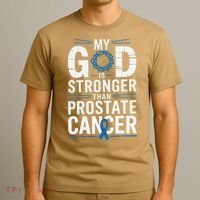 Faith My God Is Stronger Than Prostate Cancer Awareness T-Shirt thumb 3