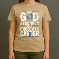 Faith My God Is Stronger Than Prostate Cancer Awareness T-Shirt thumb 4