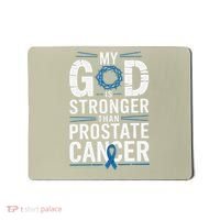 Faith My God Is Stronger Than Prostate Cancer Awareness Mousepad thumb 0