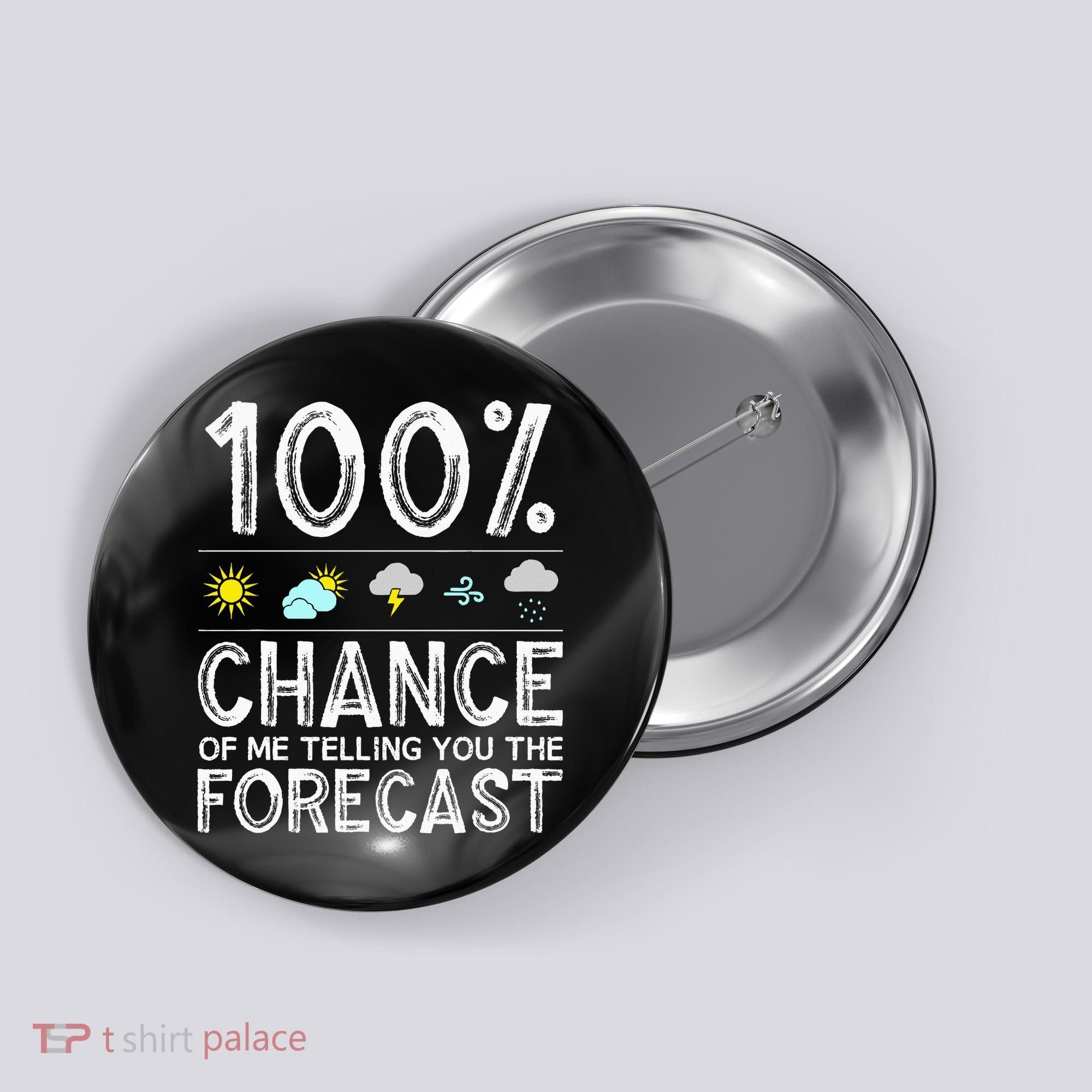 Funny Meteorology Gift Weather Enthusiasts Cool Weatherman Button