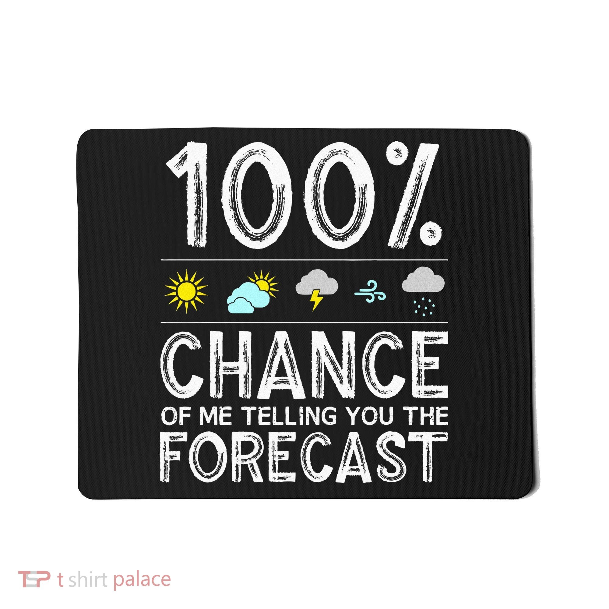 Funny Meteorology Gift Weather Enthusiasts Cool Weatherman Mousepad
