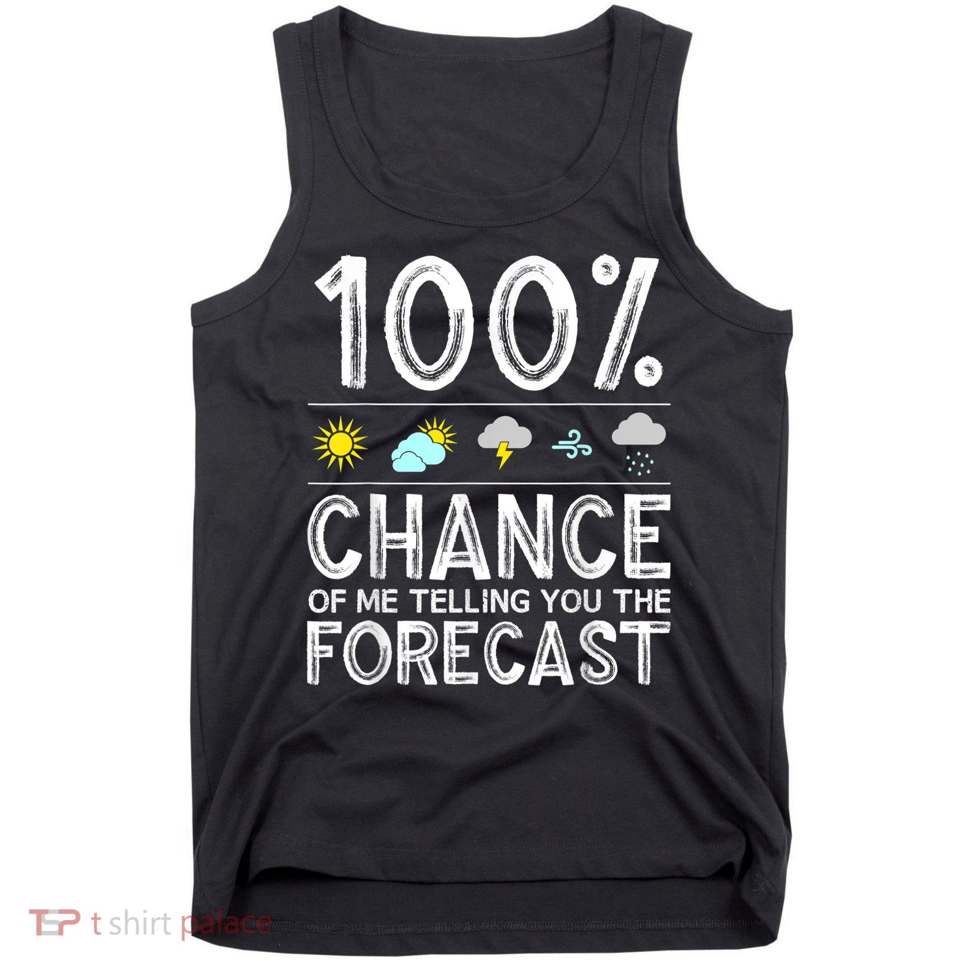 Funny Meteorology Gift For Weather Enthusiasts Cool Weatherman Gift Tank Top