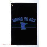 Funny Minnesota Gift Bring Ya Ass To Minnesota Gift Golf Towel thumb 0