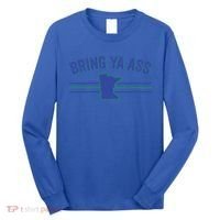 Funny Minnesota Gift Bring Ya Ass To Minnesota Gift Long Sleeve Shirt thumb 0