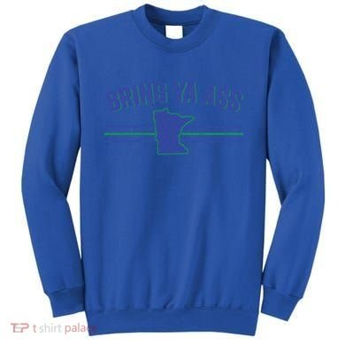 Funny Minnesota Gift Bring Ya Ass To Minnesota Gift Sweatshirt