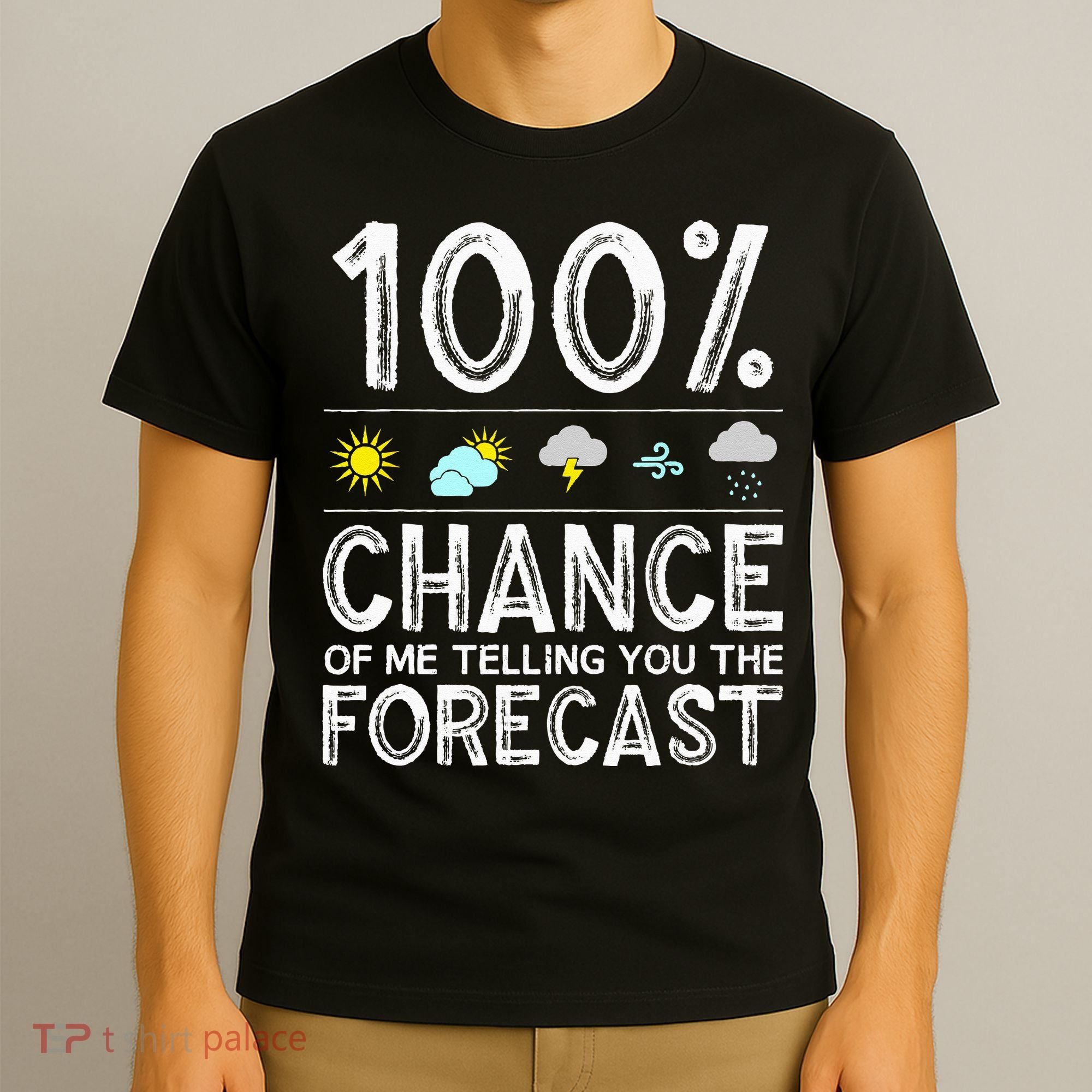 Funny Meteorology Gift Weather Enthusiasts Cool Weatherman (1) T-Shirt