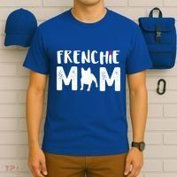 Frenchie Mom Gift French Bulldog Gift T-Shirt thumb 6