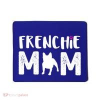 Frenchie Mom Gift French Bulldog Gift Mousepad thumb 0