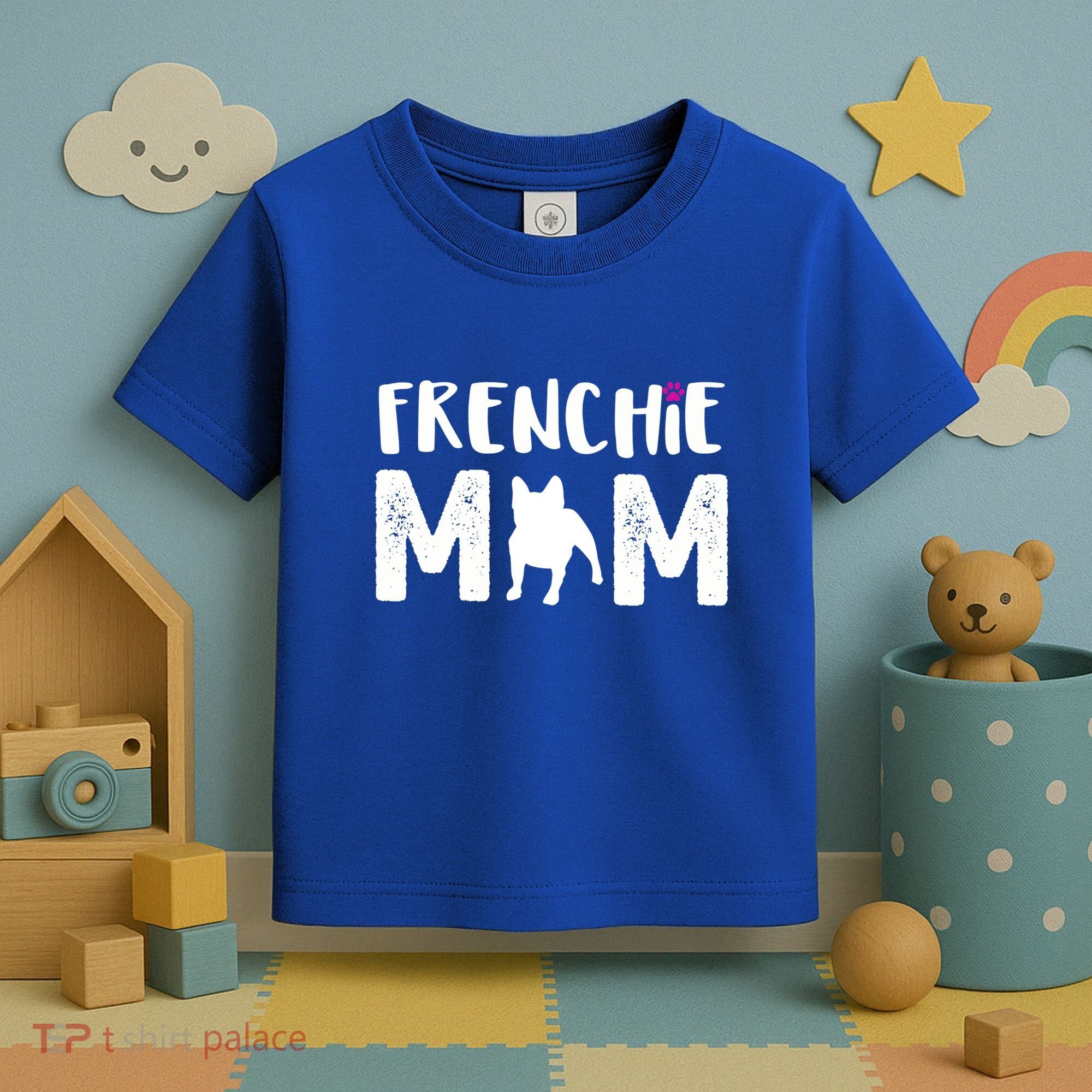 Frenchie Mom Gift French Bulldog Gift Toddler T-Shirt