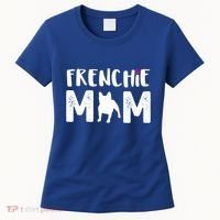 Frenchie Mom Gift French Bulldog Gift Women's T-Shirt thumb 0
