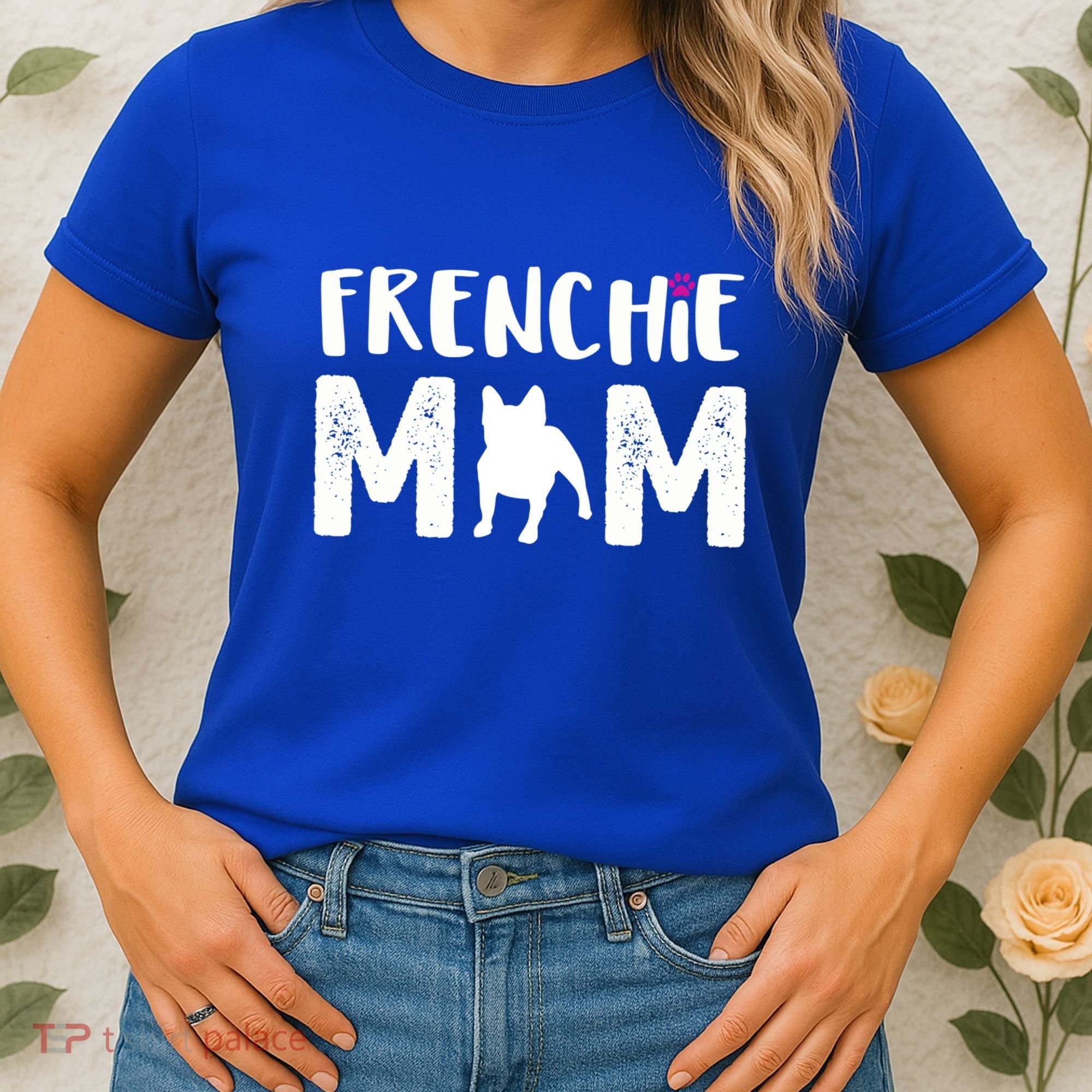Frenchie Mom Gift French Bulldog Gift Women's T-Shirt