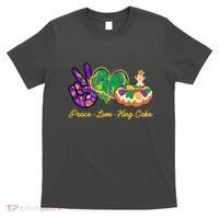Funny Mardi Gras Peace Love King Cake T-Shirt thumb 0