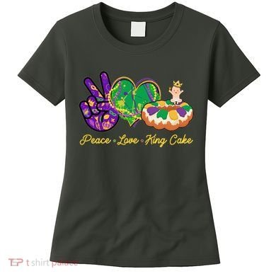 Funny Mardi Gras Peace Love King Cake Women's T-Shirt