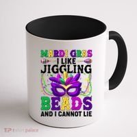 Funny Mardi Gras I Like Jiggling Beads And I Cannot Lie Coffee Mug thumb 1