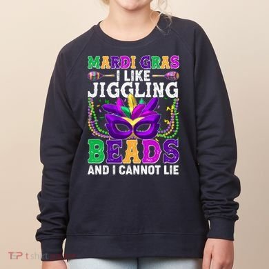 Funny Mardi Gras I Like Jiggling Beads And I Cannot Lie Women's Sweatshirt