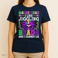 Funny Mardi Gras I Like Jiggling Beads And I Cannot Lie T-Shirt thumb 4
