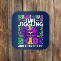 Funny Mardi Gras I Like Jiggling Beads And I Cannot Lie Coaster thumb 0