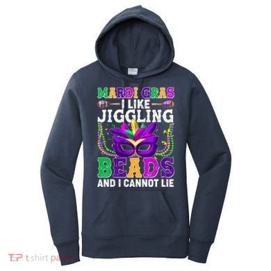 Funny Mardi Gras I Like Jiggling Beads And I Cannot Lie Women's Hoodie