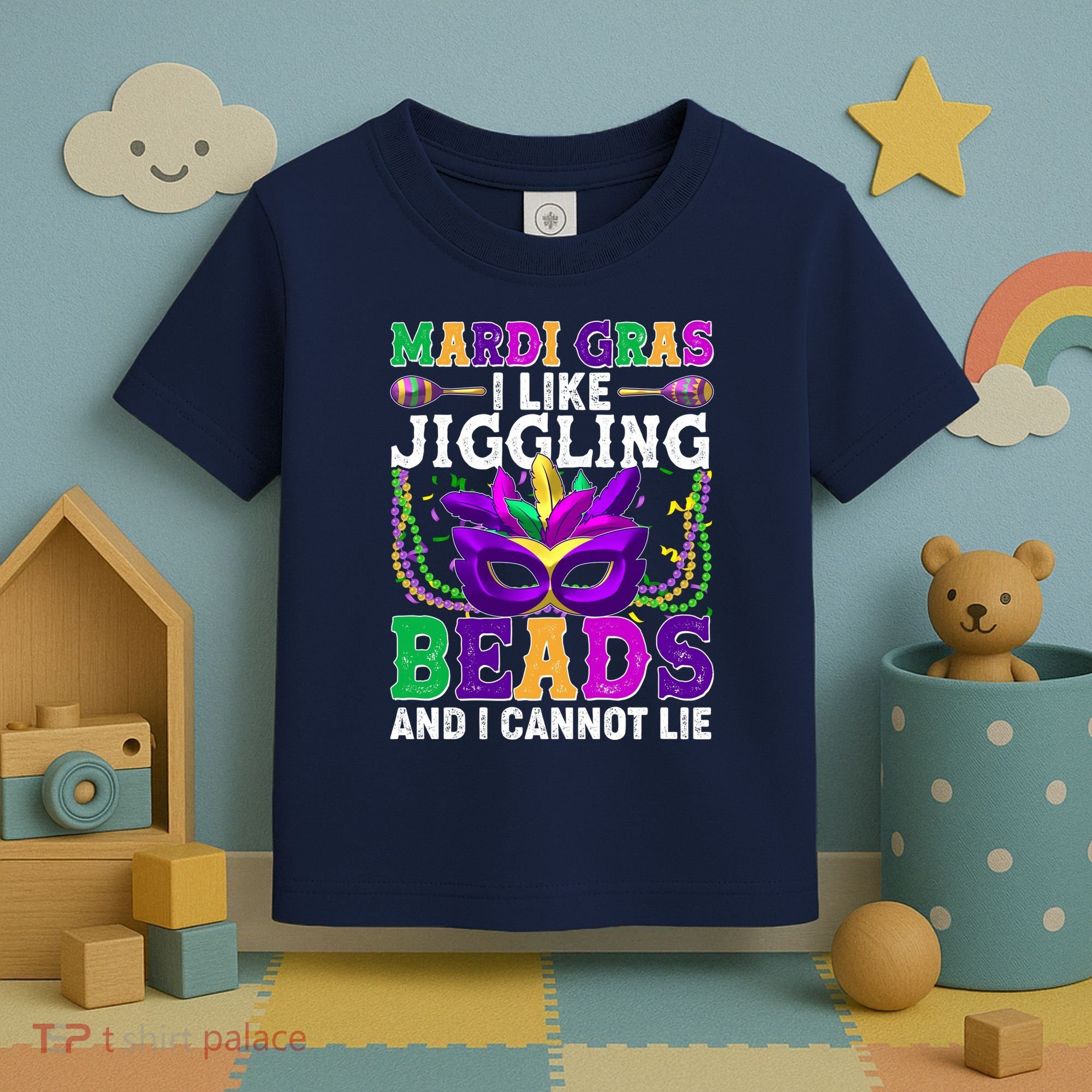 Funny Mardi Gras I Like Jiggling Beads And I Cannot Lie Toddler T-Shirt