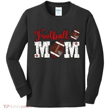 Football Mom Gift Kids Long Sleeve Shirt