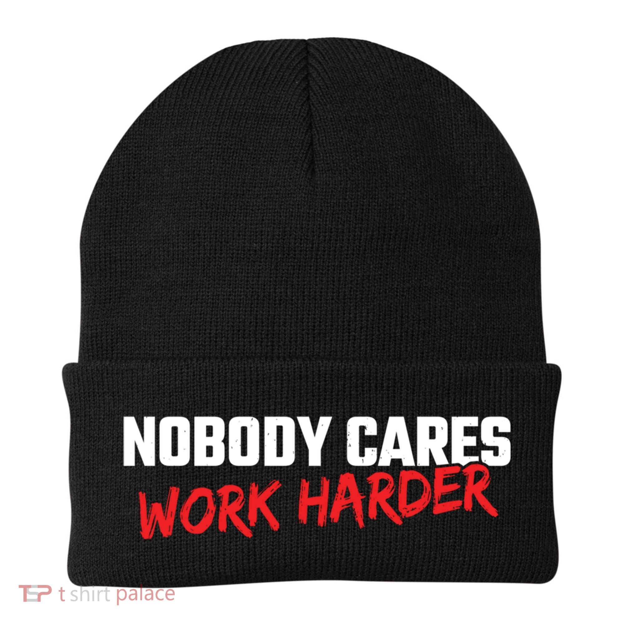 Fitness Motivation Gym Workout Nobody Cares Work Harder Gift Beanie