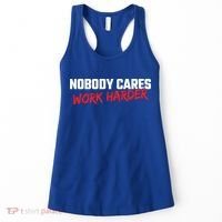 Fitness Motivation Gym Workout Nobody Cares Work Harder Gift Women's Tank Top thumb 0