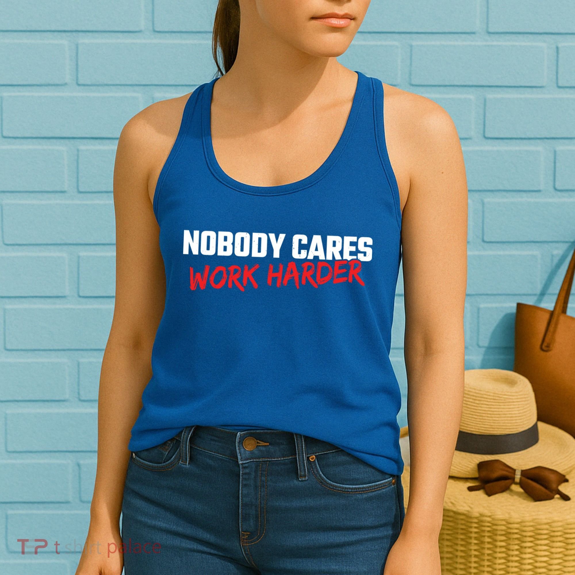 Fitness Motivation Gym Workout Nobody Cares Work Harder Gift Women's Tank Top