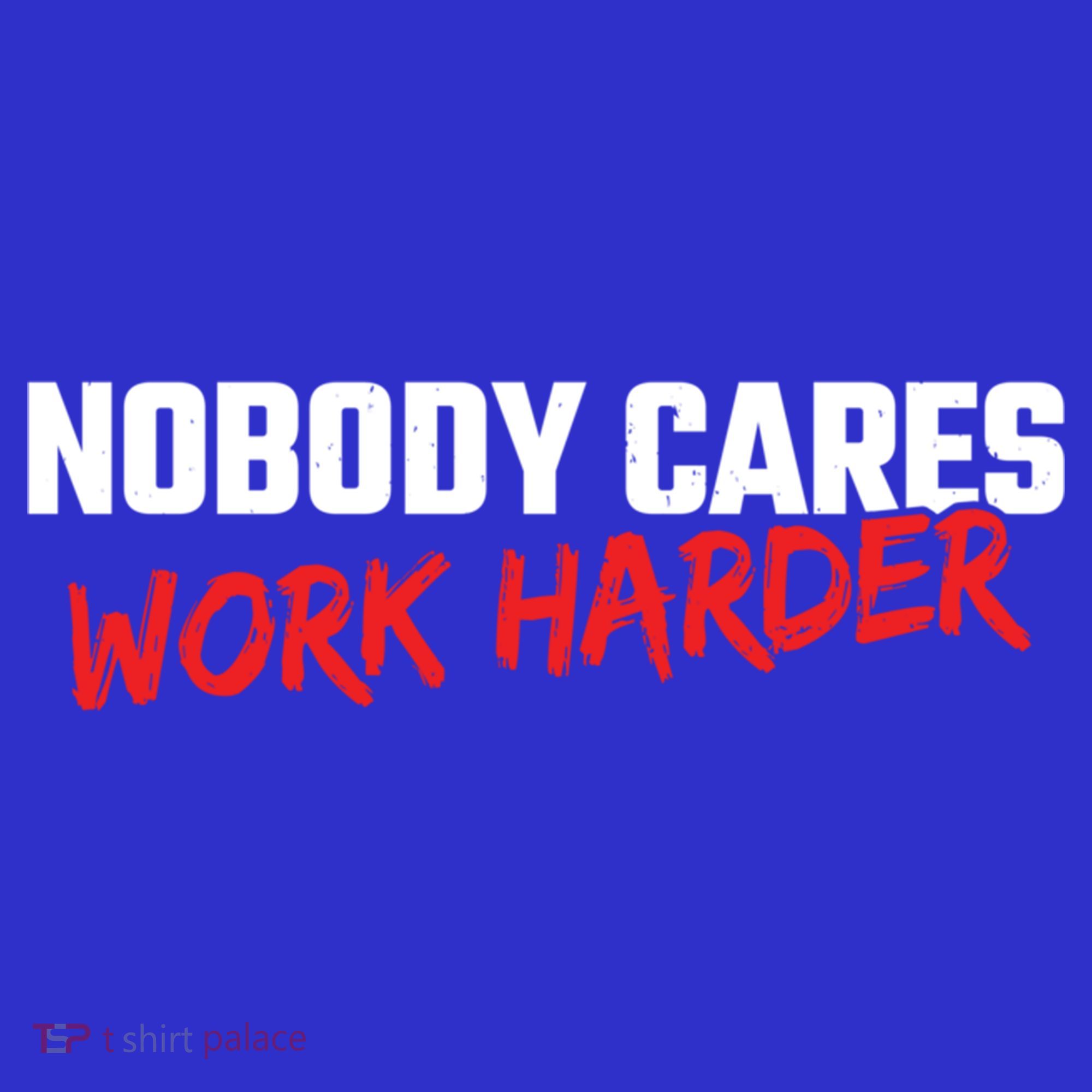 Fitness Motivation Gym Workout Nobody Cares Work Harder Gift Baby Bodysuit