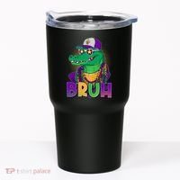 Funny Mardi Gras Bruh Alligator Tumbler thumb 0