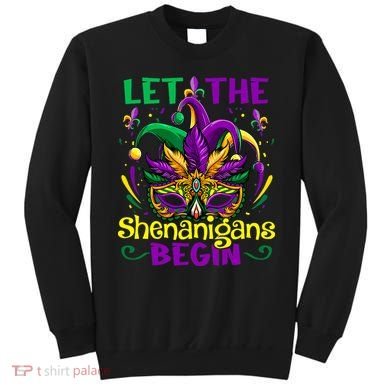 Funny Mardi Gras Let The Shenanigans Begin Mask Jester Hat Sweatshirt