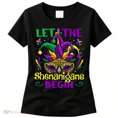 Funny Mardi Gras Let The Shenanigans Begin Mask Jester Hat Women's T-Shirt