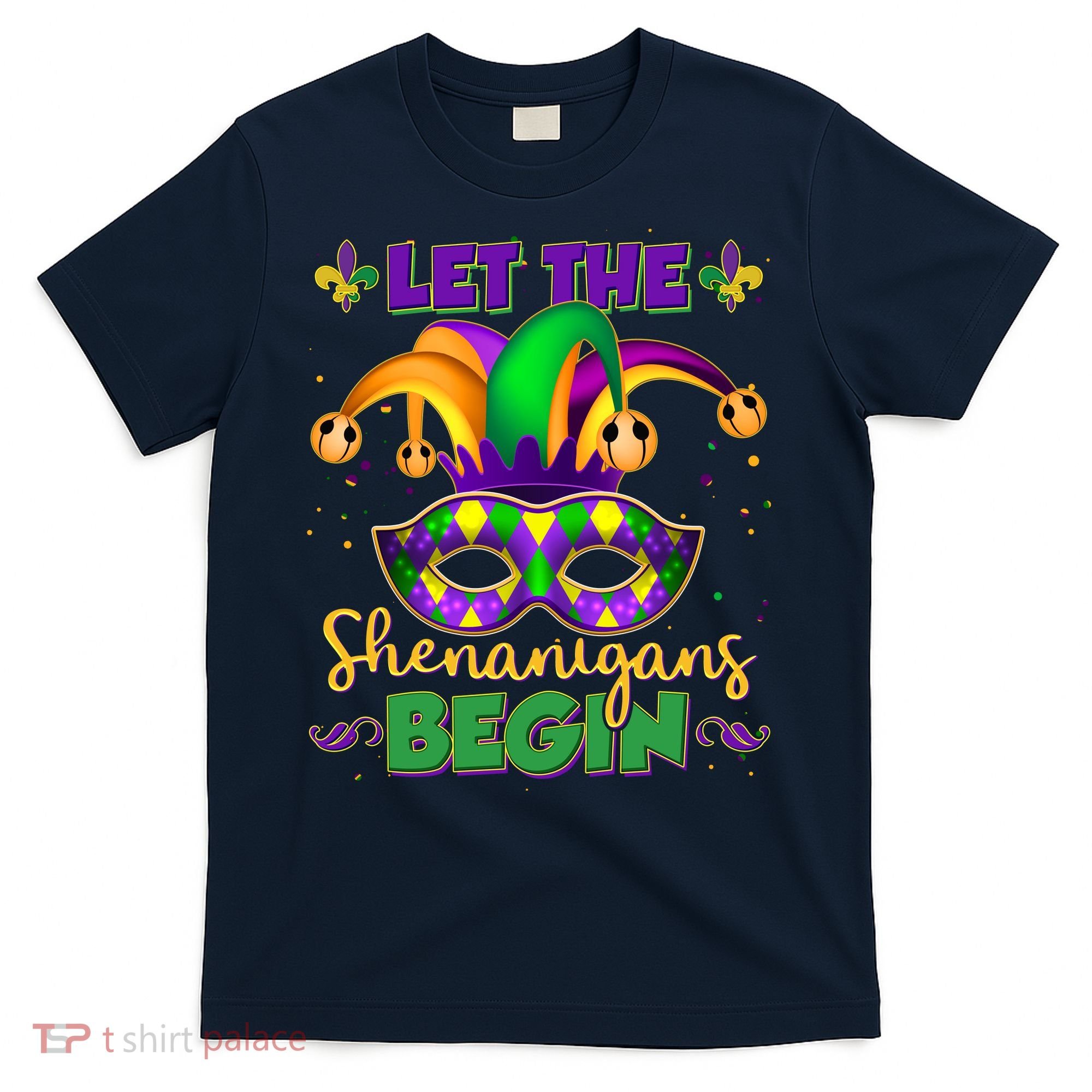 Funny Mardi Gras Let The Shenanigans Begin Jester Hat Mask T-Shirt