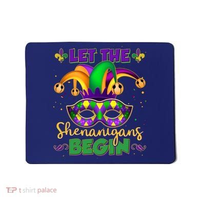 Funny Mardi Gras Let The Shenanigans Begin Jester Hat Mask Mousepad