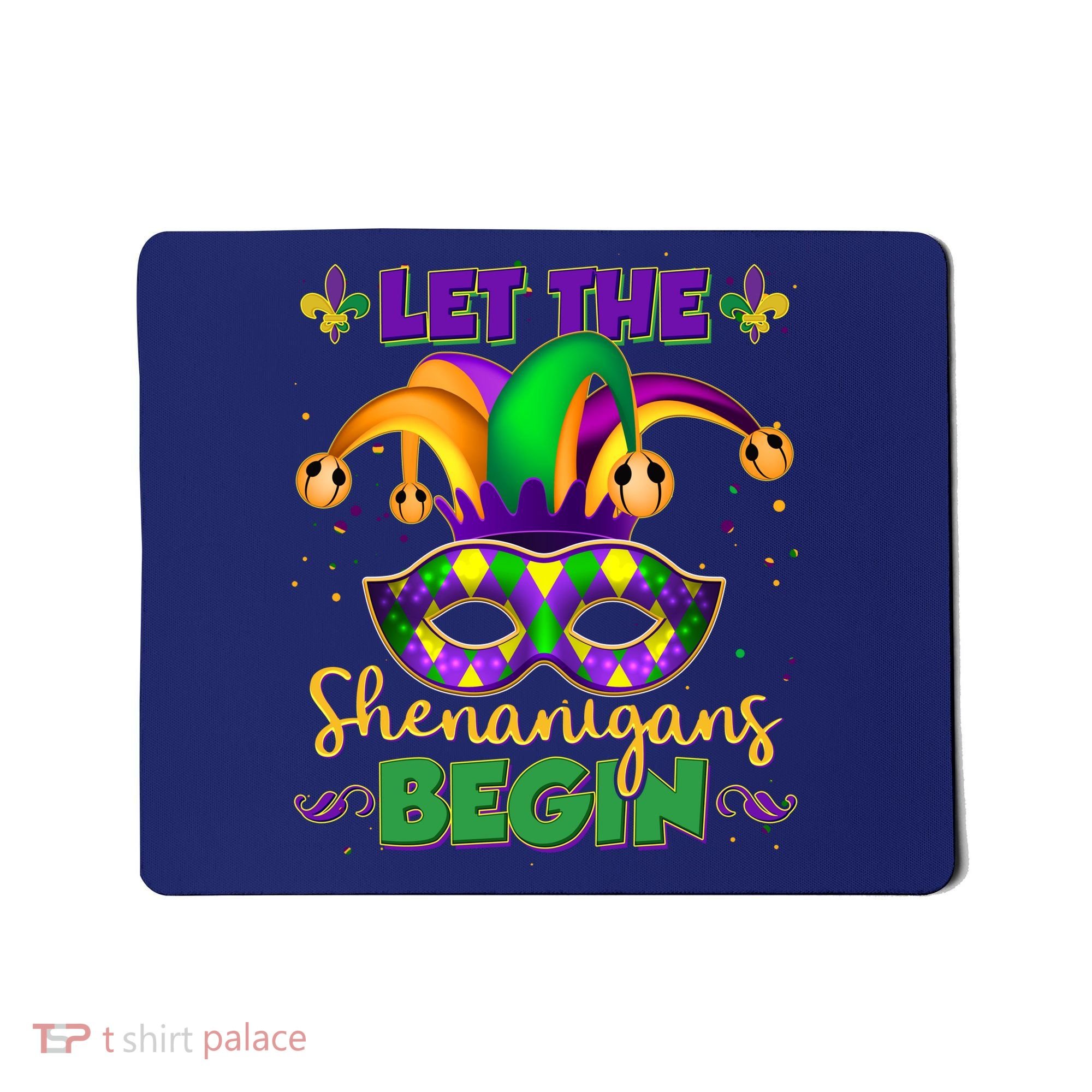 Funny Mardi Gras Let The Shenanigans Begin Jester Hat Mask Mousepad