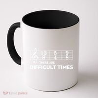Funny Musician Gift These Are Difficult Times Gift Coffee Mug thumb 0