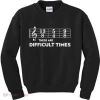 Funny Musician Gift These Are Difficult Times Gift Kids Sweatshirt thumb 0