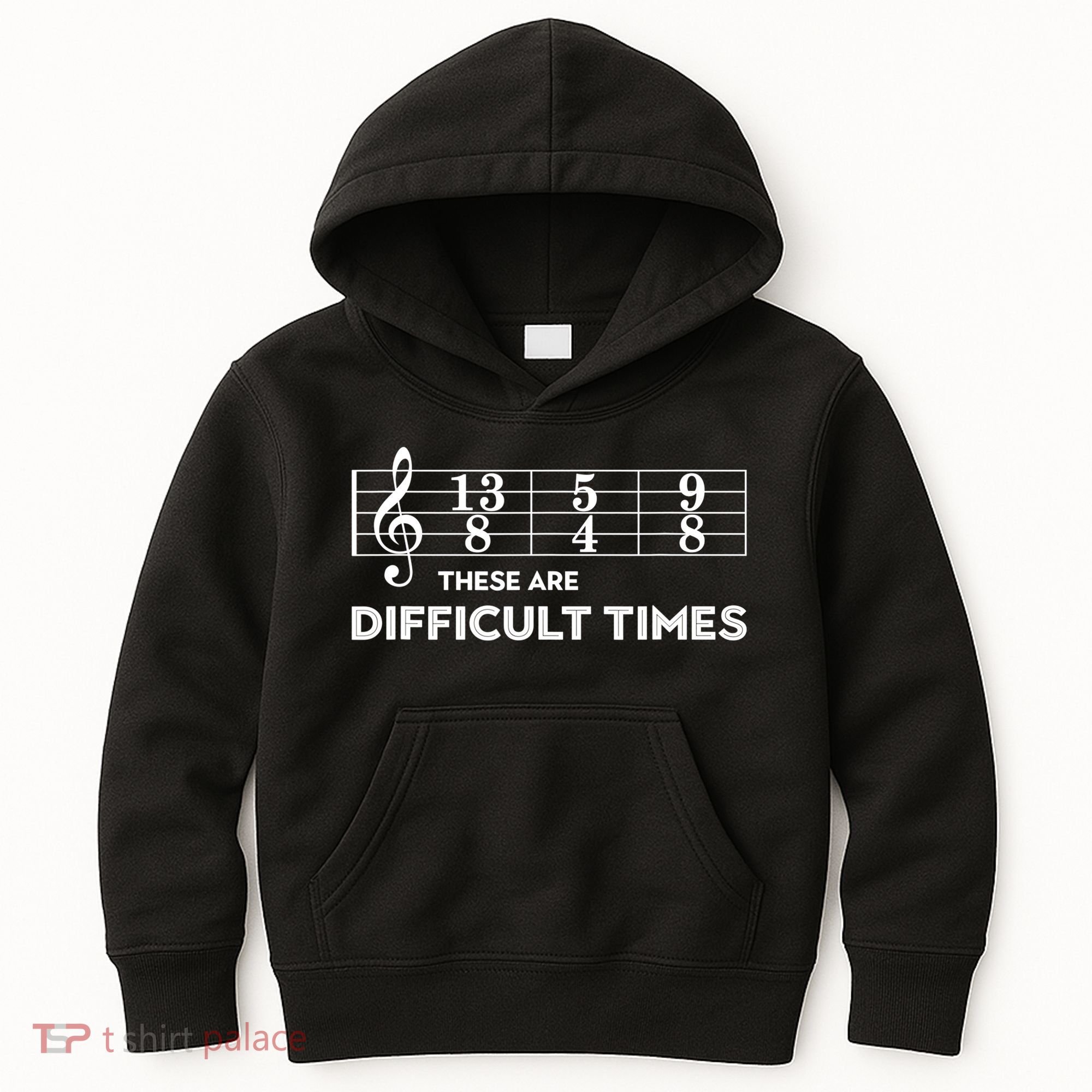 Funny Musician Gift These Are Difficult Times Gift Kids Hoodie