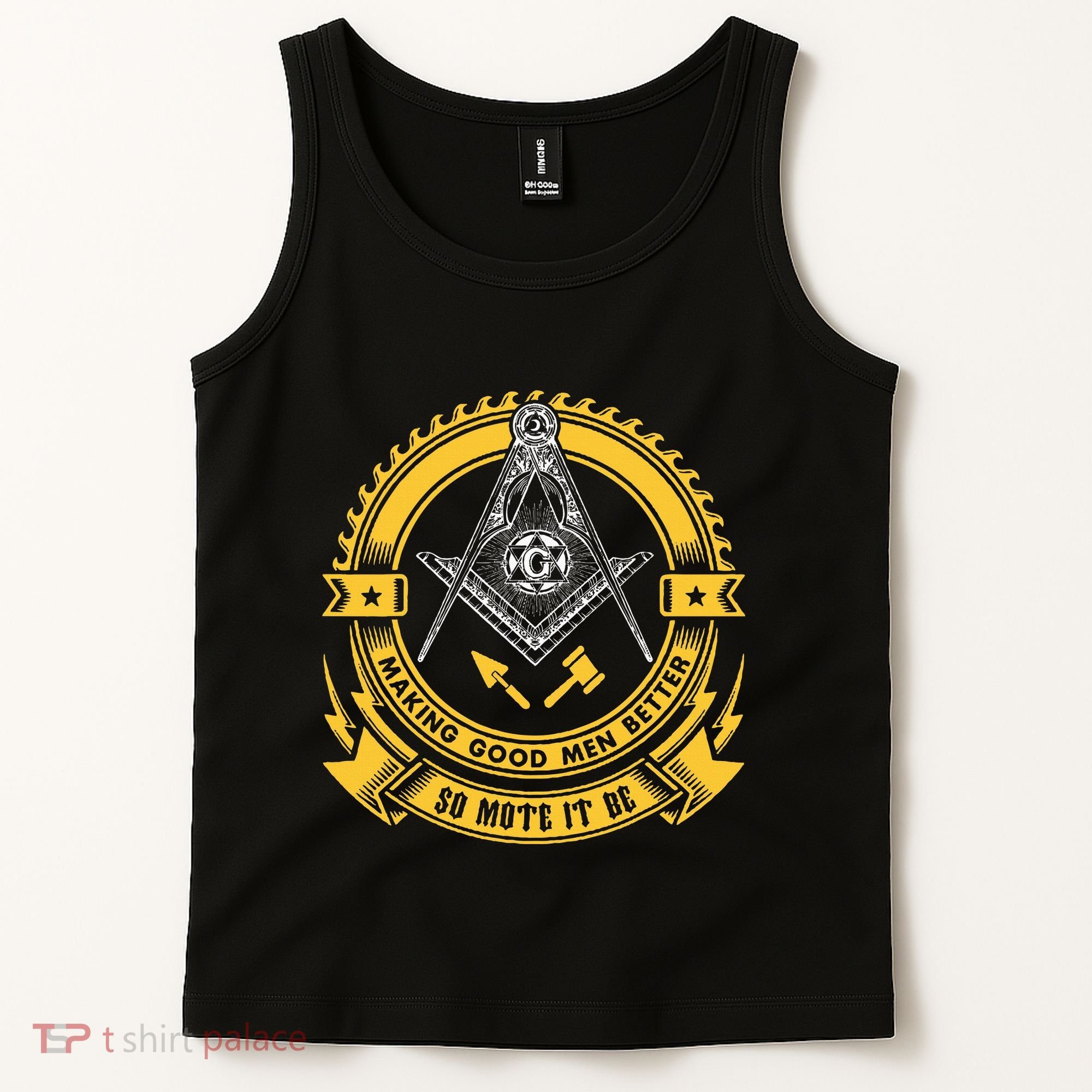 Freemason Making Good Better Mason So Mote It Be Masonic Tank Top