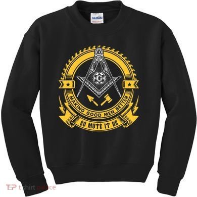 Freemason Making Good Better Mason So Mote It Be Masonic Kids Sweatshirt