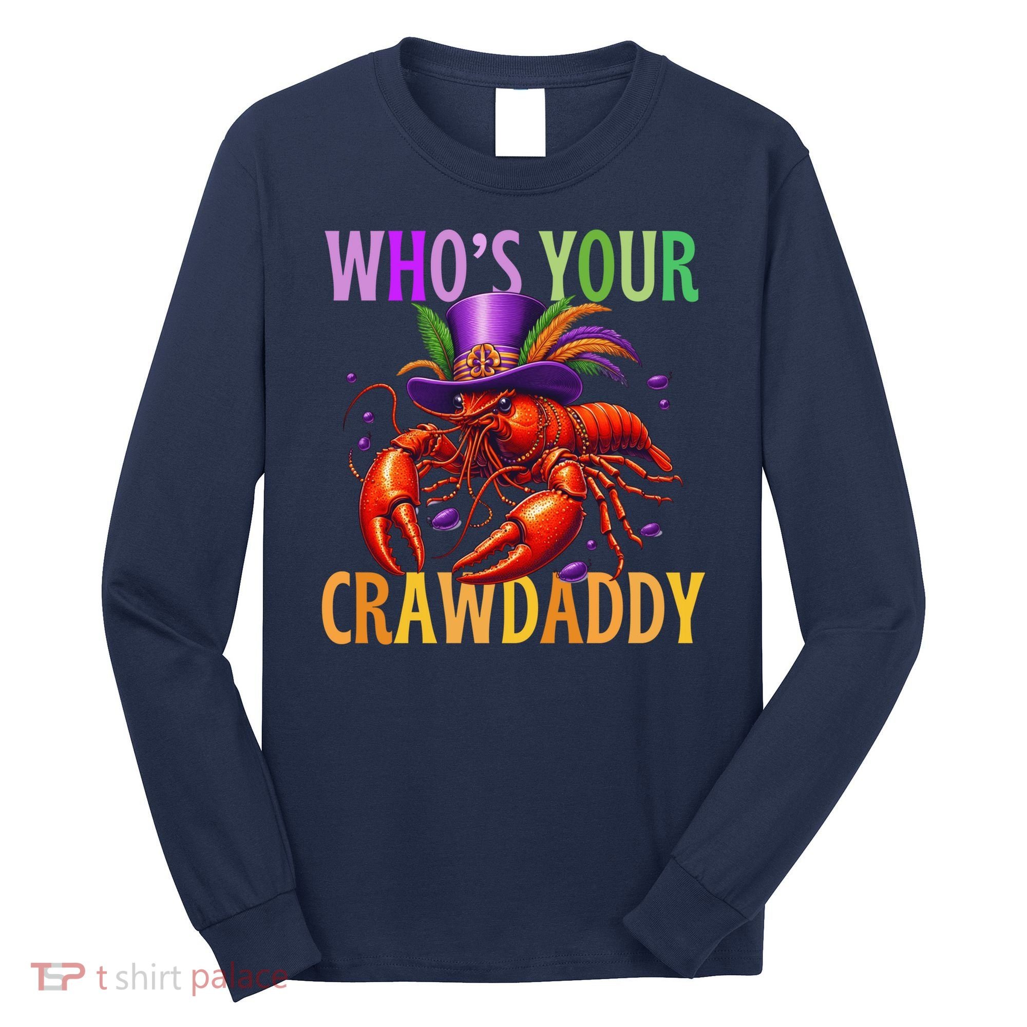Funny Mardi Gras Crawfish With Beads And Feathers Long Sleeve Shirt