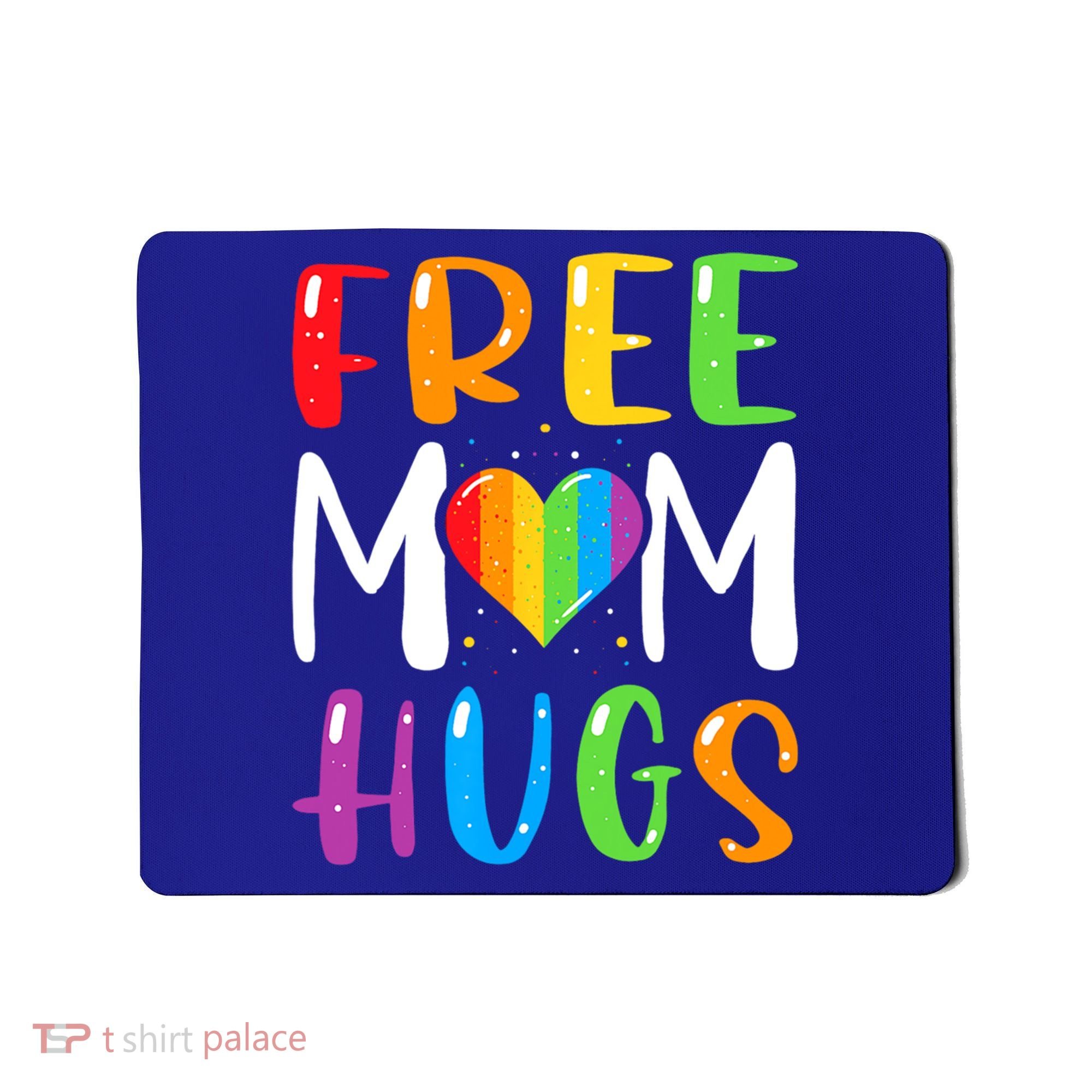 Free Mom Hugs Rainbow Heart Lgbt Pride Month Gift Mousepad