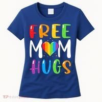 Free Mom Hugs Rainbow Heart Lgbt Pride Month Gift Women's T-Shirt thumb 0