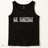 Funny Mr. Handsome Fun Gag Novelty Tank Top thumb 2